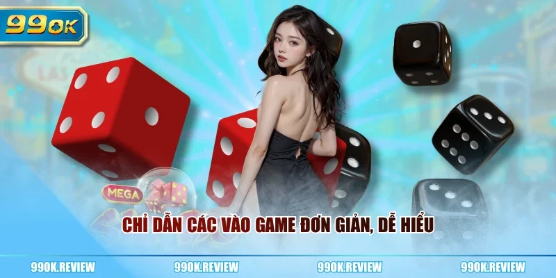 Chỉ dẫn các vào game đơn giản, dễ hiểu
