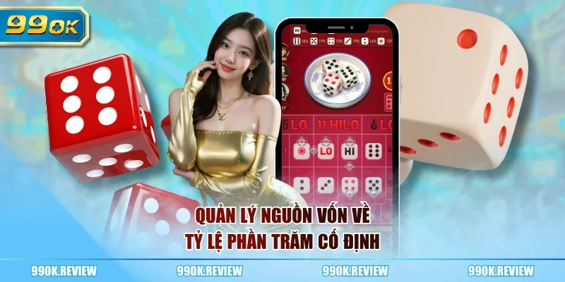 Quản lý nguồn vốn về tỷ lệ phần trăm cố định